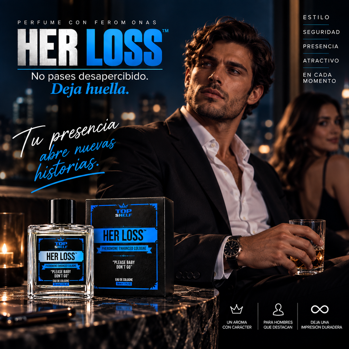 HER LOSS “No pases desapercibido. Deja huella.”