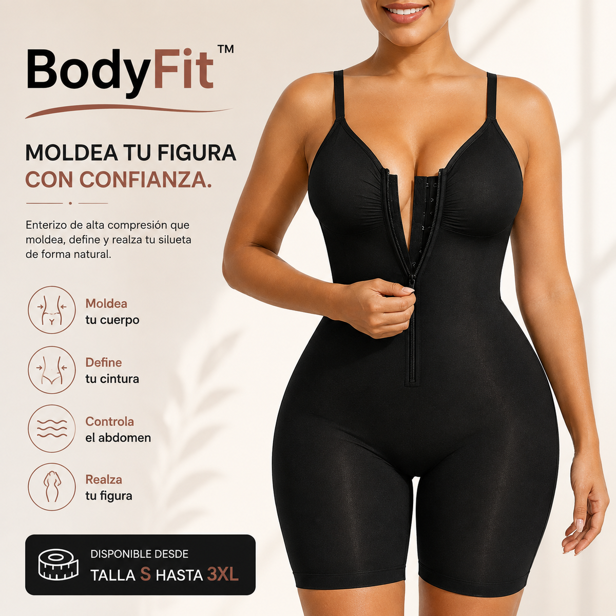 BodyFit™ Moldea tu figura con confianza.