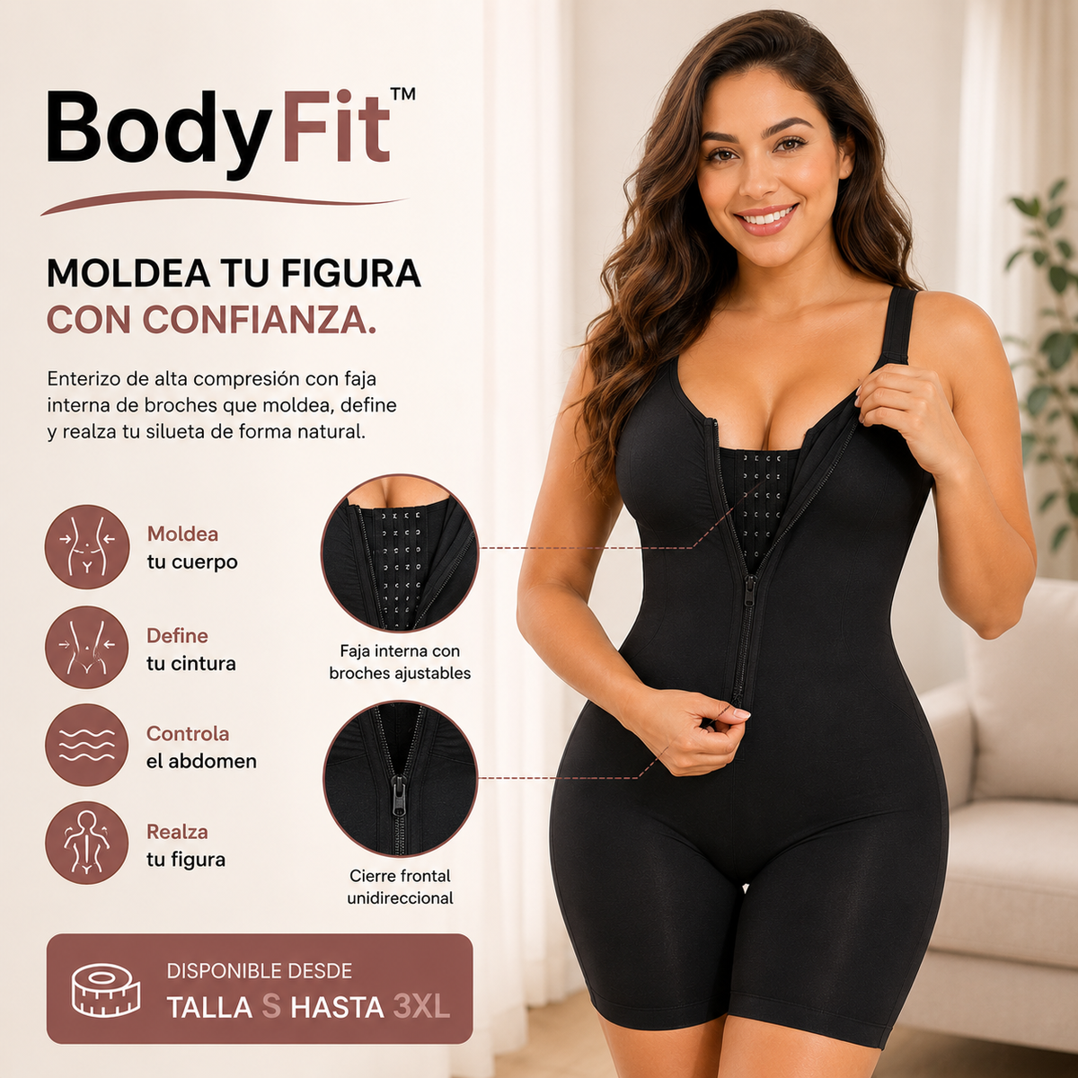 BodyFit™ Moldea tu figura con confianza.